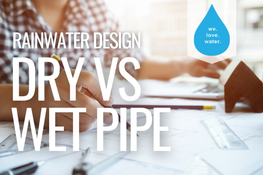 wet vs dry pipe rainwater system